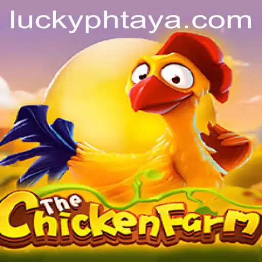 Discover the Excitement of ChickenFarm on PHTAYA.COM