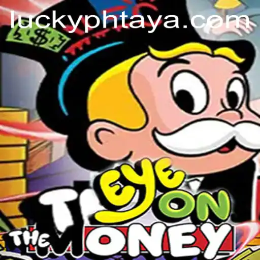 EyeOnTheMoney: A Glimpse into PHTAYA.COM’s Latest Gaming Sensation