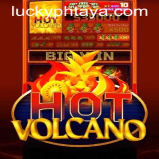 Exploring the Thrills of HotVolcano on PHTAYA.COM