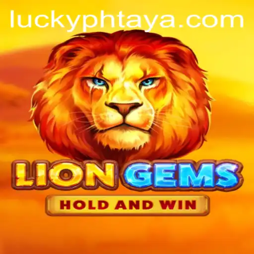 Discover the Thrilling World of LionGems with PHTAYA.COM